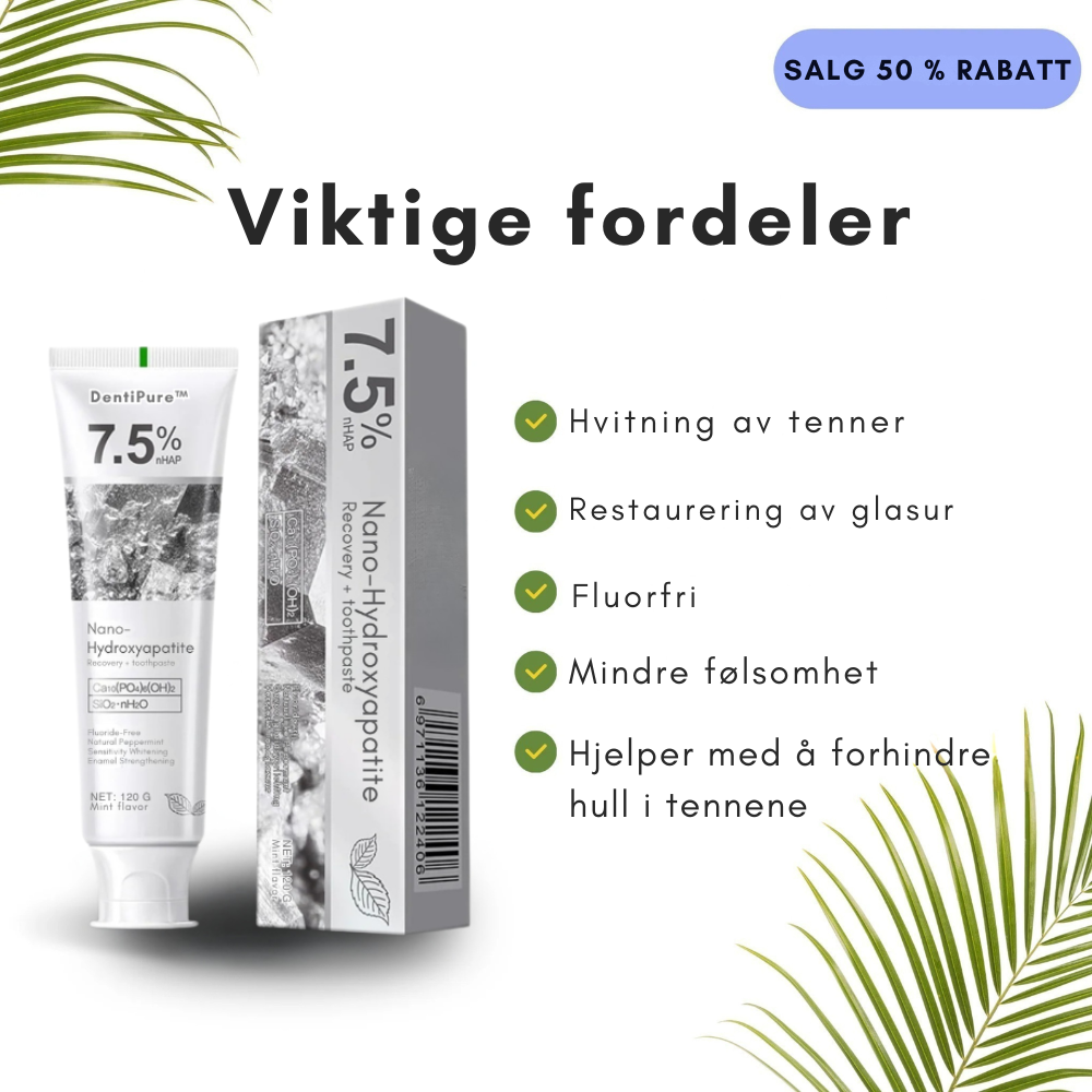 DentiPure™ | Styrk emaljen hver dag